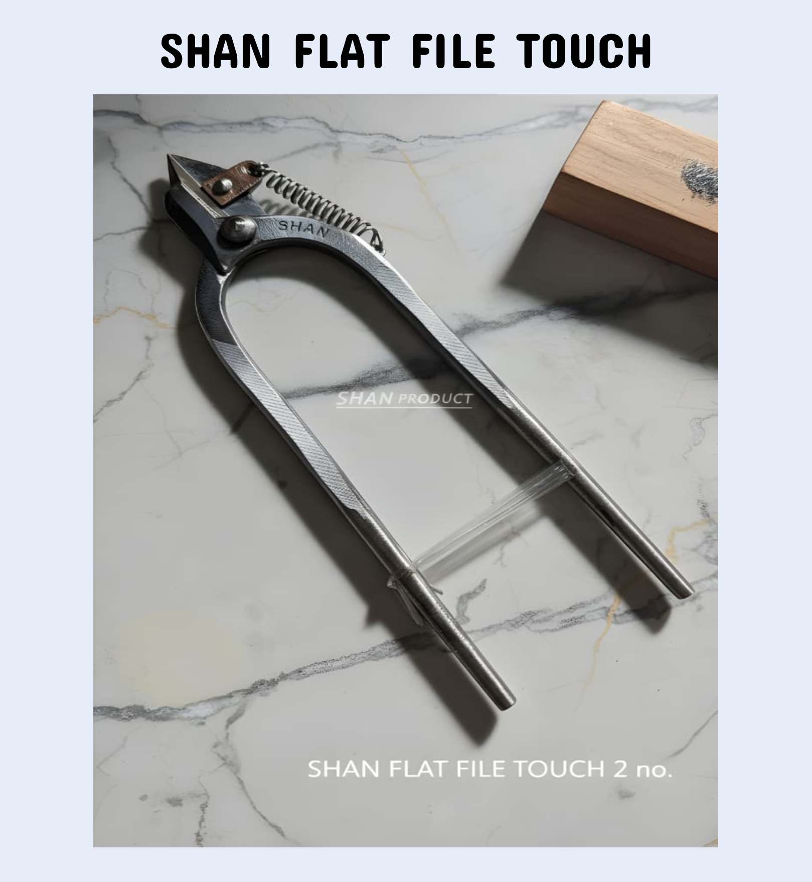 SHAN FLAT FILE TOUCH